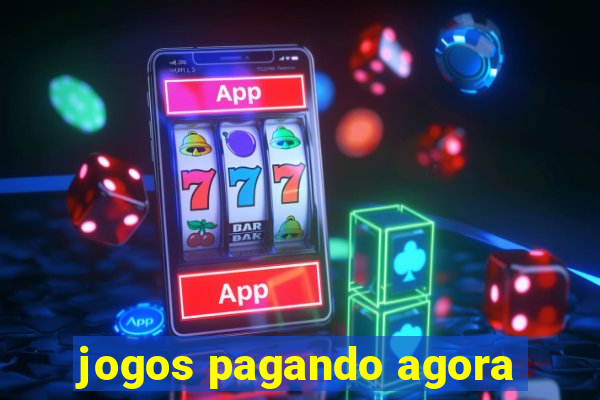 jogos pagando agora